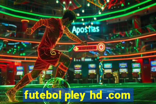 futebol pley hd .com