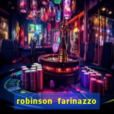robinson farinazzo biografia wikipedia