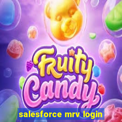 salesforce mrv login