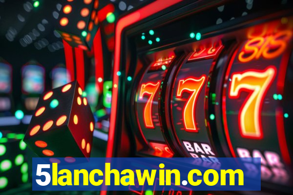 5lanchawin.com