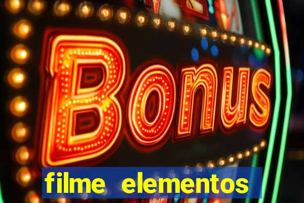 filme elementos completo dublado drive