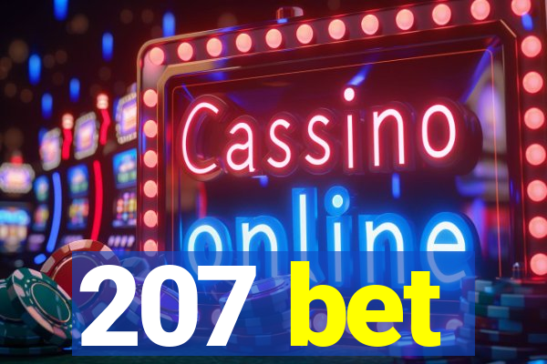 207 bet
