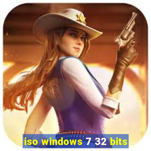 iso windows 7 32 bits