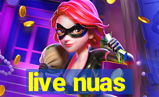 live nuas