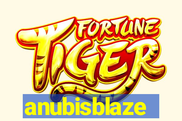 anubisblaze