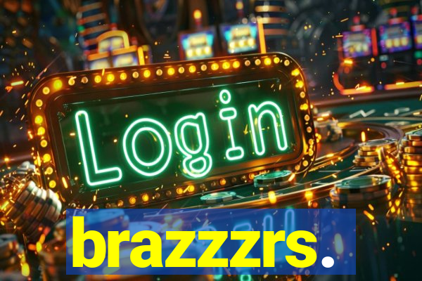 brazzzrs.