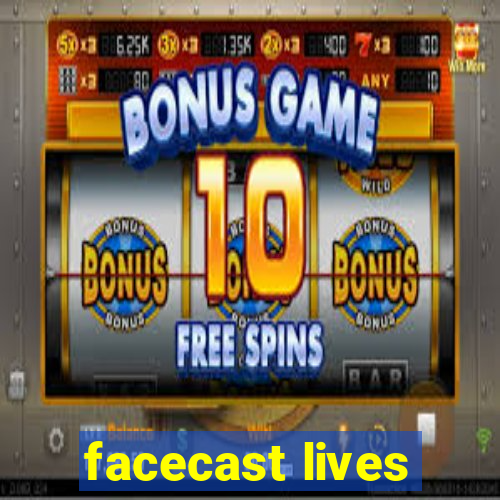 facecast lives