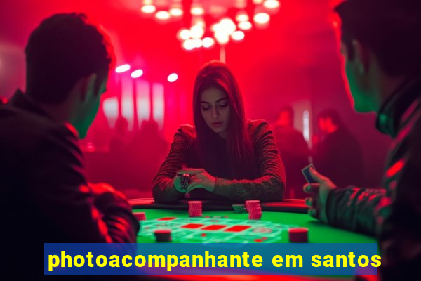 photoacompanhante em santos