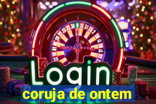 coruja de ontem