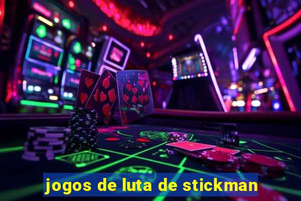 jogos de luta de stickman