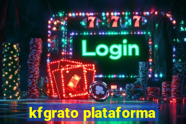 kfgrato plataforma