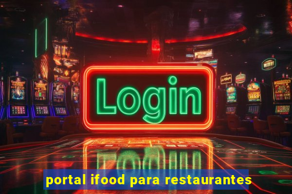 portal ifood para restaurantes