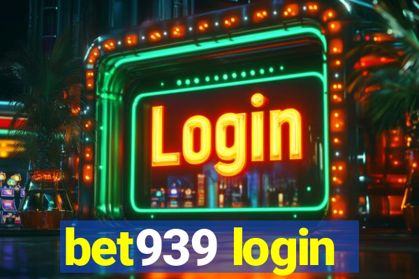 bet939 login