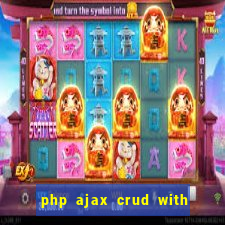 php ajax crud with datatables and bootstrap modals