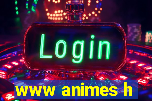 www animes h