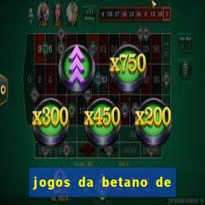 jogos da betano de 10 centavos