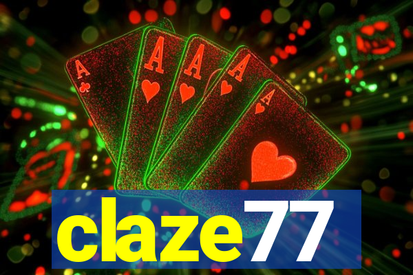claze77