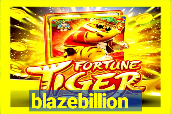 blazebillion