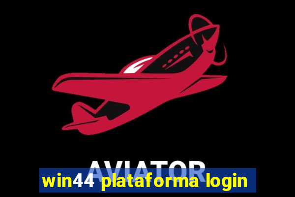win44 plataforma login