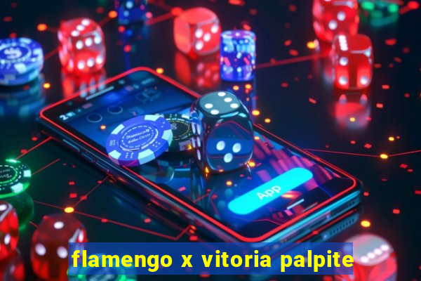 flamengo x vitoria palpite