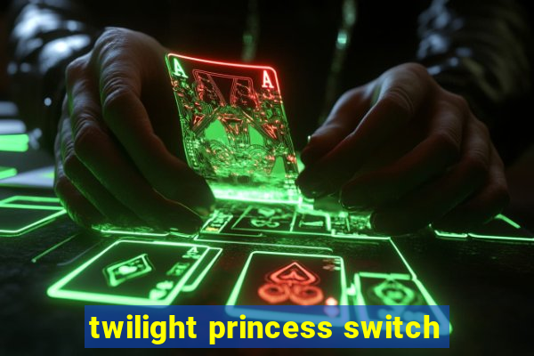 twilight princess switch
