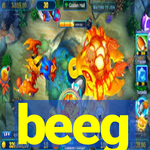 beeg