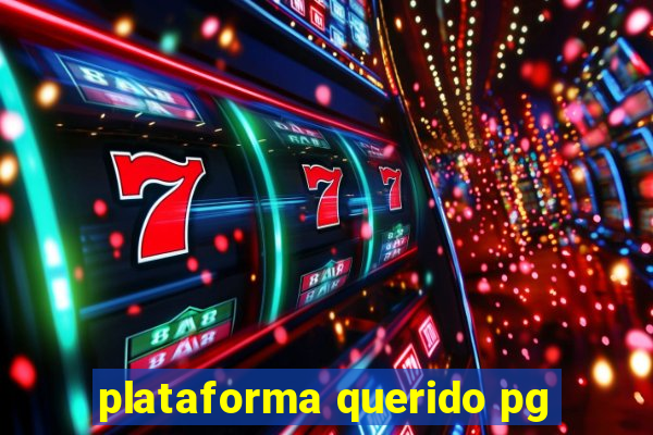 plataforma querido pg