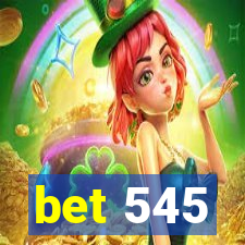 bet 545