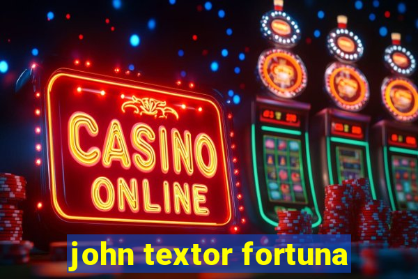 john textor fortuna