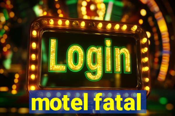 motel fatal