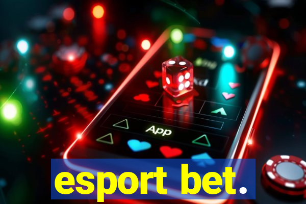 esport bet.