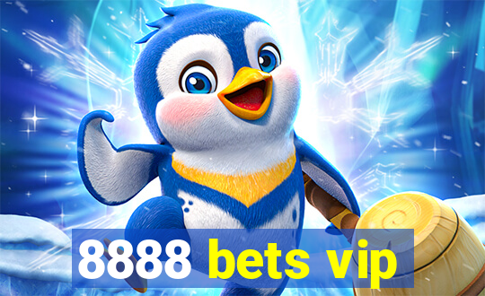 8888 bets vip