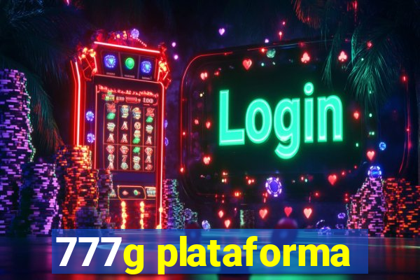 777g plataforma