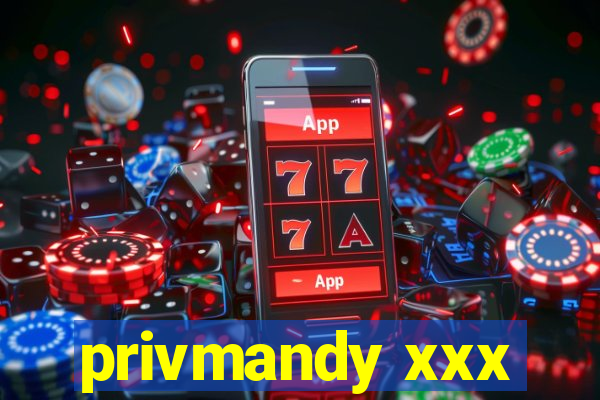 privmandy xxx