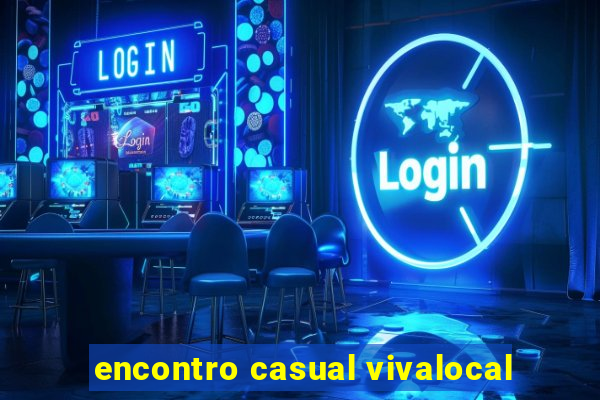 encontro casual vivalocal