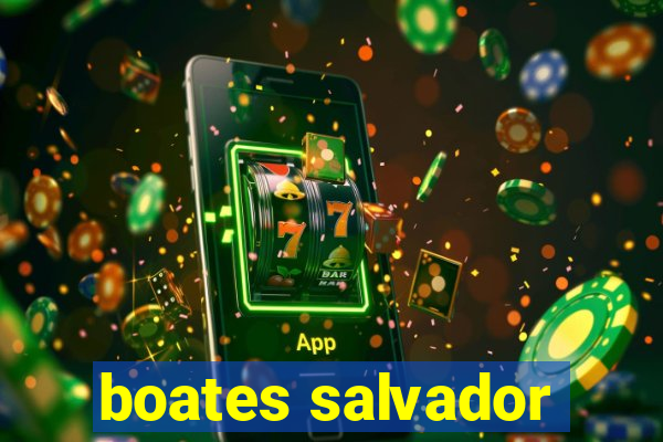 boates salvador