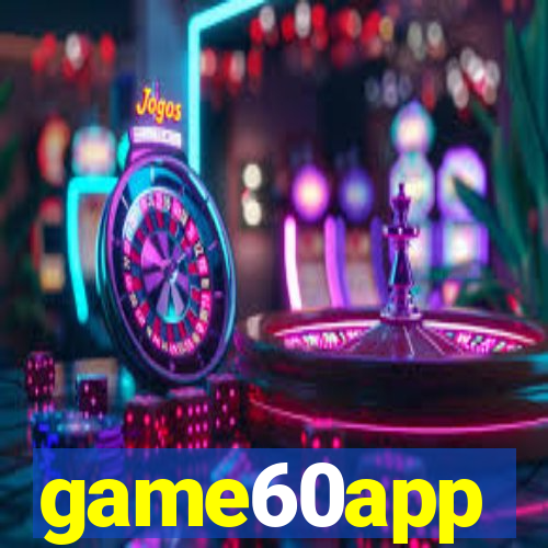 game60app