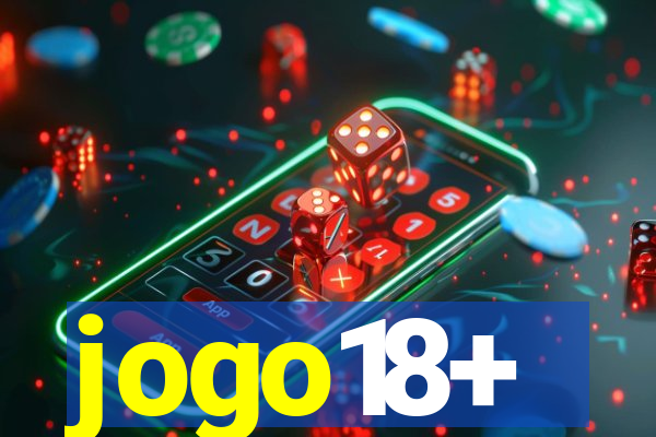 jogo18+