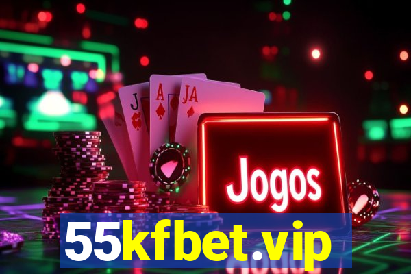 55kfbet.vip
