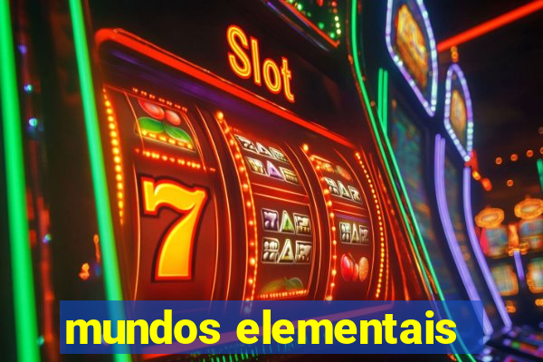 mundos elementais