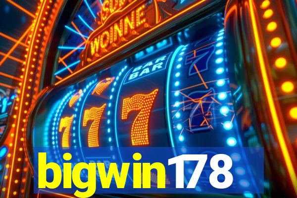 bigwin178