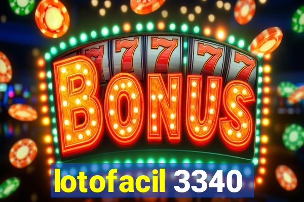 lotofacil 3340