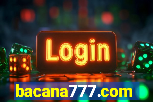 bacana777.com