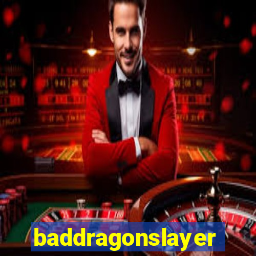 baddragonslayer