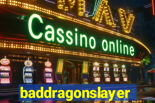 baddragonslayer