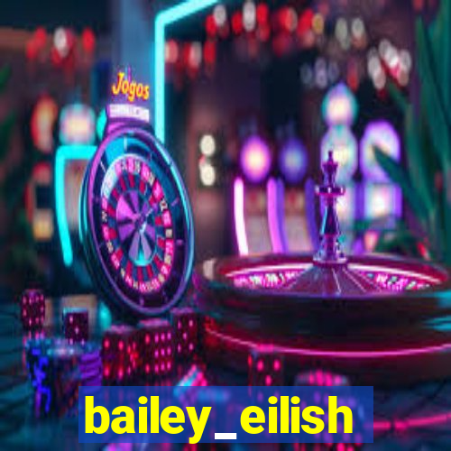 bailey_eilish