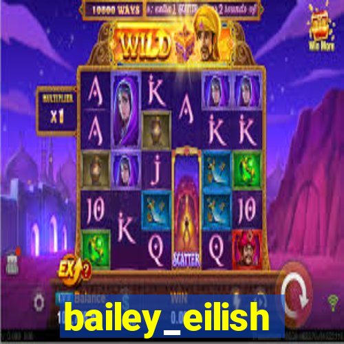 bailey_eilish