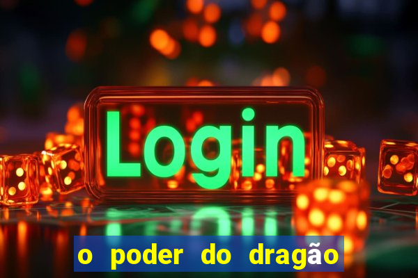 o poder do dragão livro pdf grátis