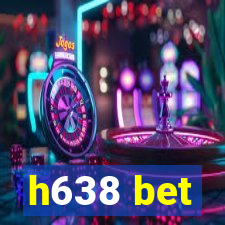 h638 bet
