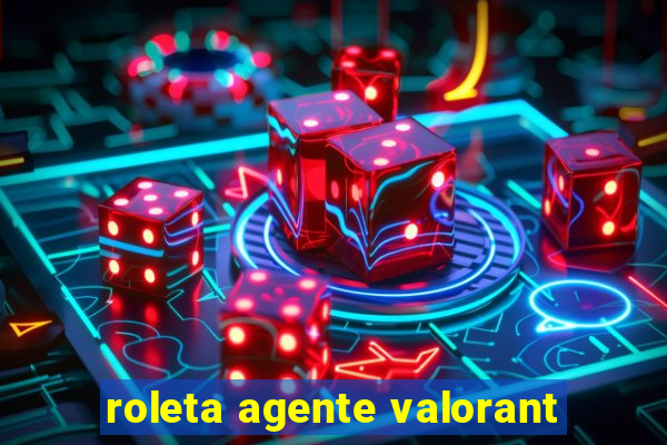roleta agente valorant